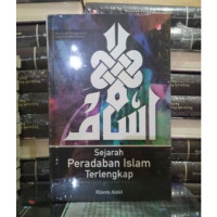 Sejarah Peradaban Islam Terlengkap