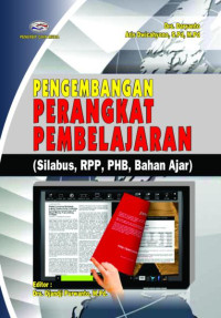 Pengembangan Perangkat Pembelajaran (Silabus, RPP, PHB, Bahan Ajar)